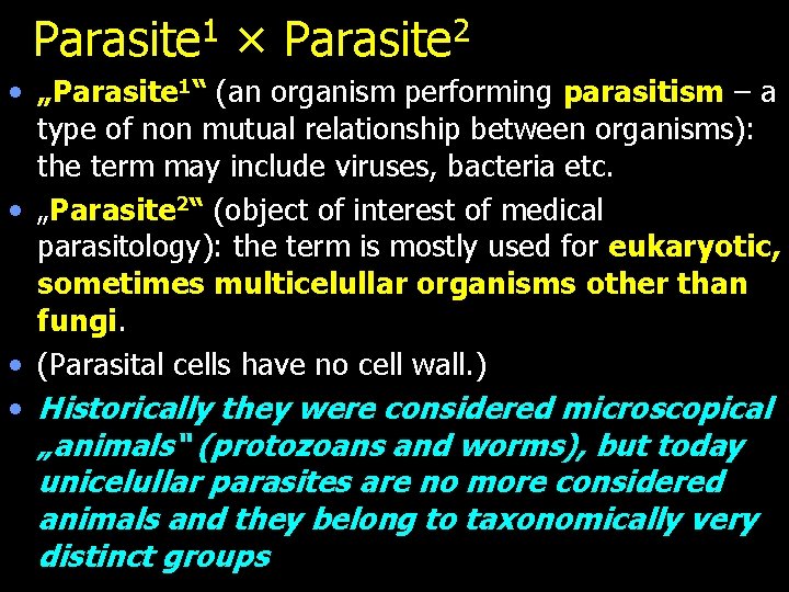 Parasite 1 × Parasite 2 • „Parasite 1“ (an organism performing parasitism – a