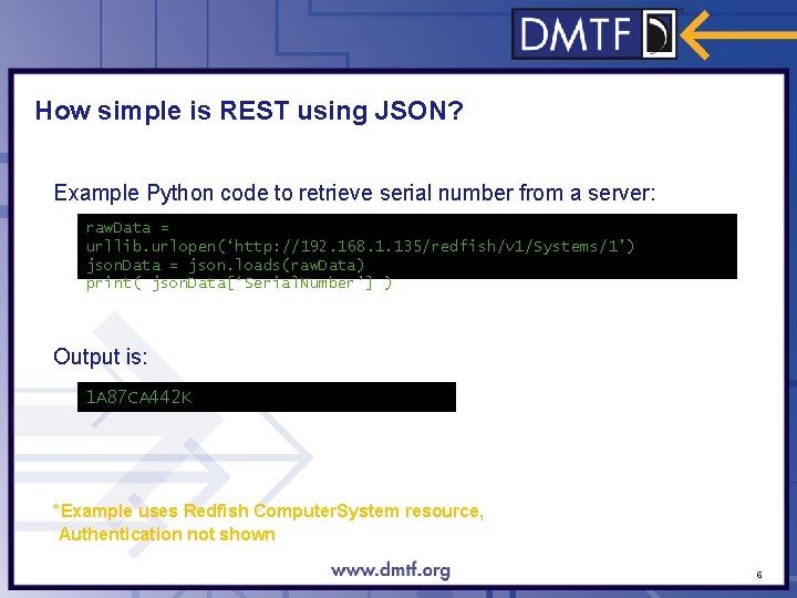 How simple is REST using JSON? Example Python code to retrieve serial number from