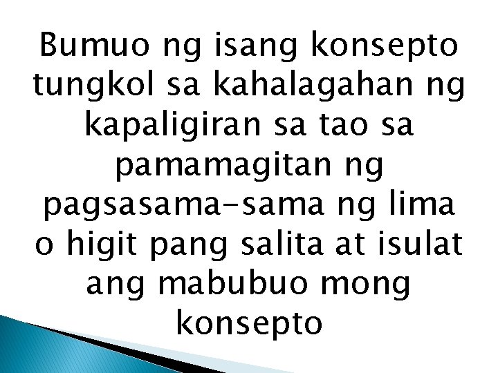 Bumuo ng isang konsepto tungkol sa kahalagahan ng kapaligiran sa tao sa pamamagitan ng