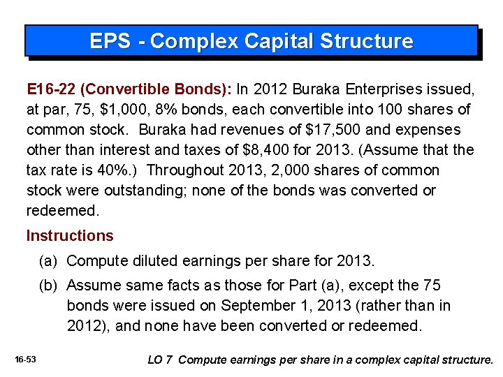 EPS - Complex Capital Structure E 16 -22 (Convertible Bonds): In 2012 Buraka Enterprises