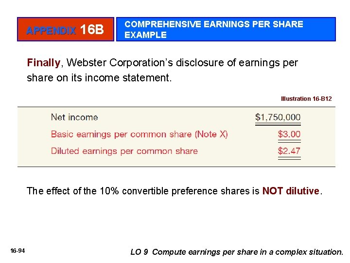 APPENDIX 16 B COMPREHENSIVE EARNINGS PER SHARE EXAMPLE Finally, Webster Corporation’s disclosure of earnings