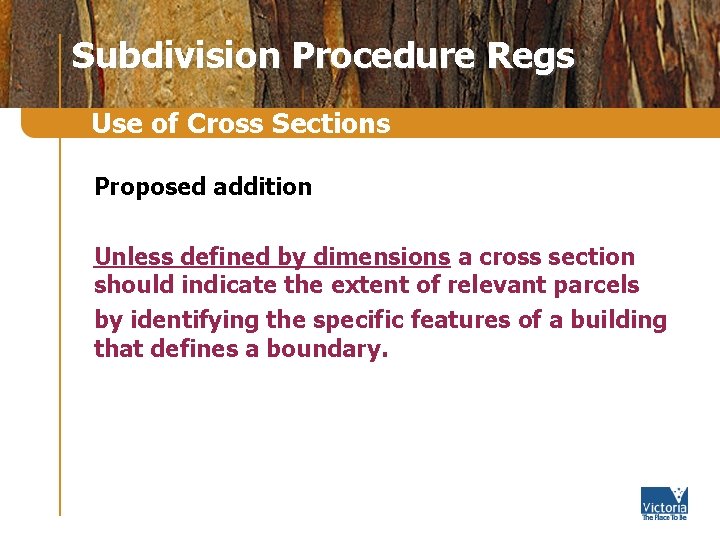 Subdivision Procedure Regs Use of Cross Sections Proposed addition Unless defined by dimensions a