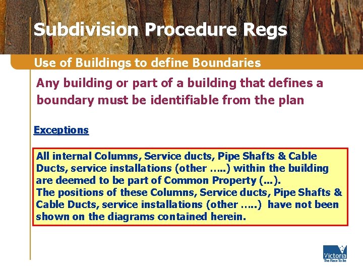 Subdivision Procedure Regs Use of Buildings to define Boundaries Any building or part of