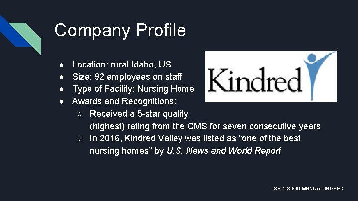 Company Profile ● ● Location: rural Idaho, US Size: 92 employees on staff Type