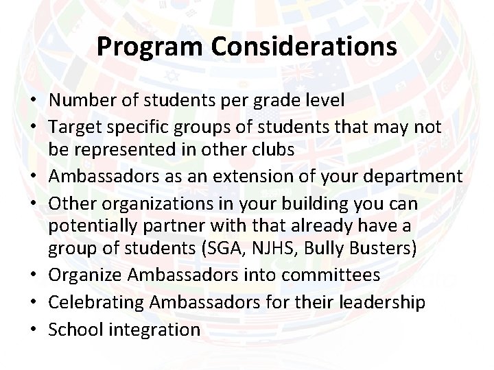 Program Considerations • Number of students per grade level • Target specific groups of