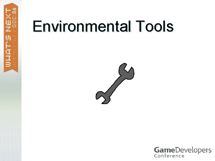 Environmental Tools 