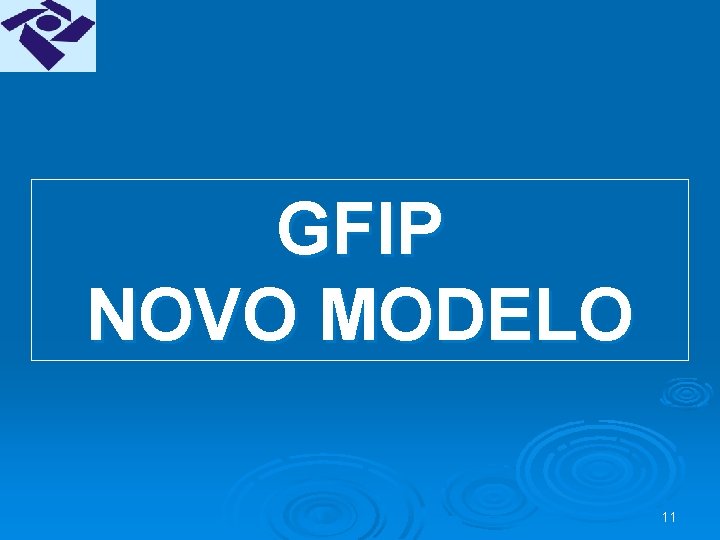 GFIP NOVO MODELO 11 