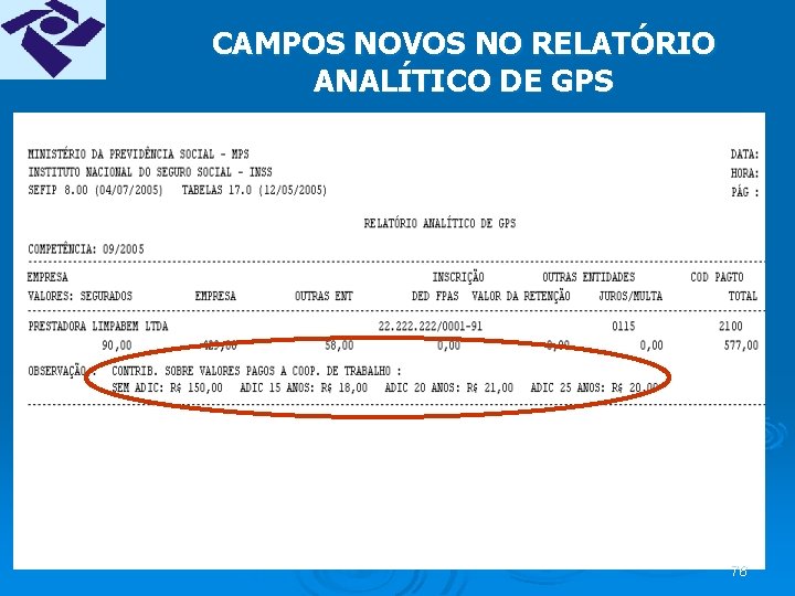 CAMPOS NOVOS NO RELATÓRIO ANALÍTICO DE GPS 76 