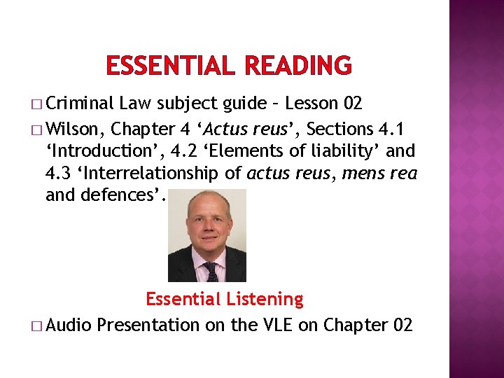 ESSENTIAL READING � Criminal Law subject guide – Lesson 02 � Wilson, Chapter 4