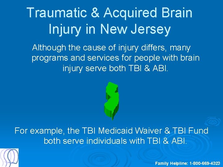 Traumatic & Acquired Brain Injury in New Jersey Although the cause of injury differs,