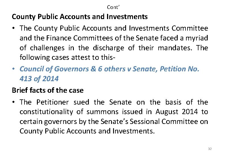 Cont’ County Public Accounts and Investments • The County Public Accounts and Investments Committee