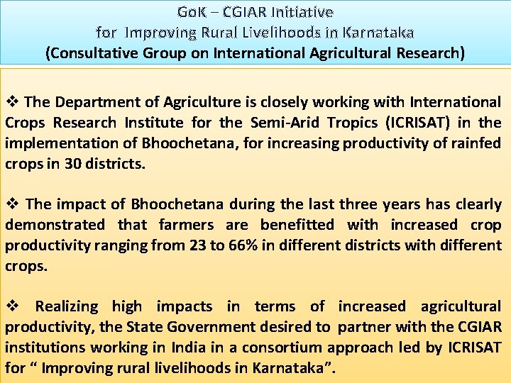 Go. K – CGIAR Initiative for Improving Rural Livelihoods in Karnataka (Consultative Group on