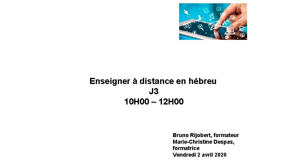 Enseigner Distance En Hbreu J 3 10 H