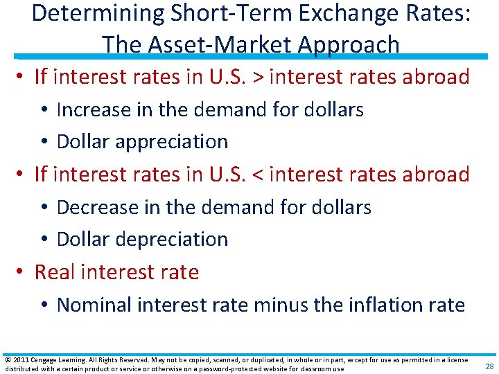 Determining Short‐Term Exchange Rates: The Asset‐Market Approach • If interest rates in U. S.