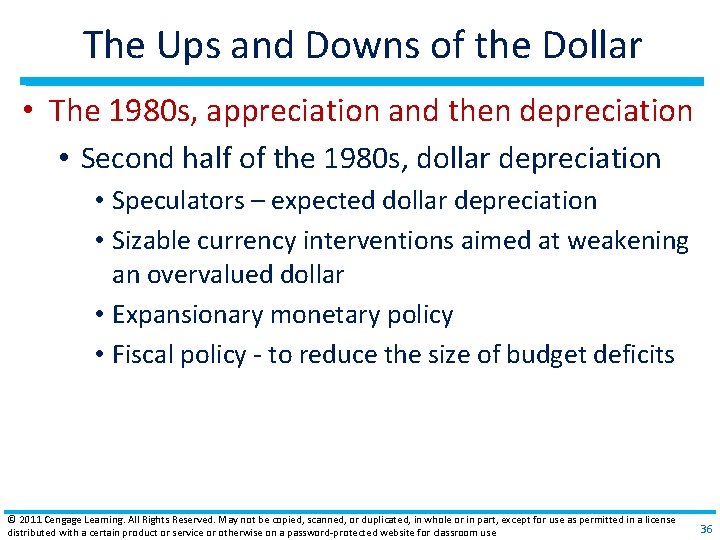 The Ups and Downs of the Dollar • The 1980 s, appreciation and then