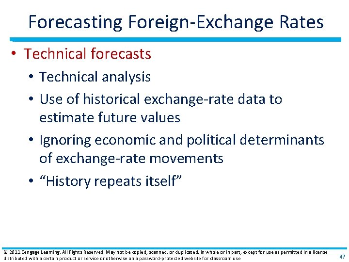 Forecasting Foreign‐Exchange Rates • Technical forecasts • Technical analysis • Use of historical exchange‐rate