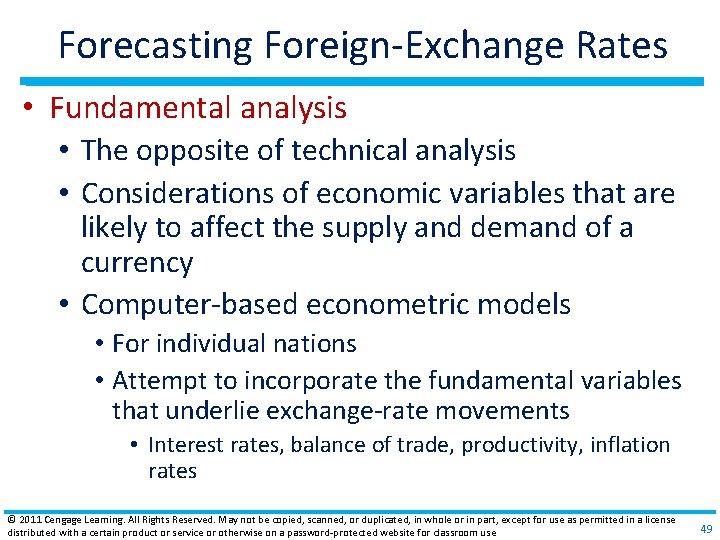 Forecasting Foreign‐Exchange Rates • Fundamental analysis • The opposite of technical analysis • Considerations