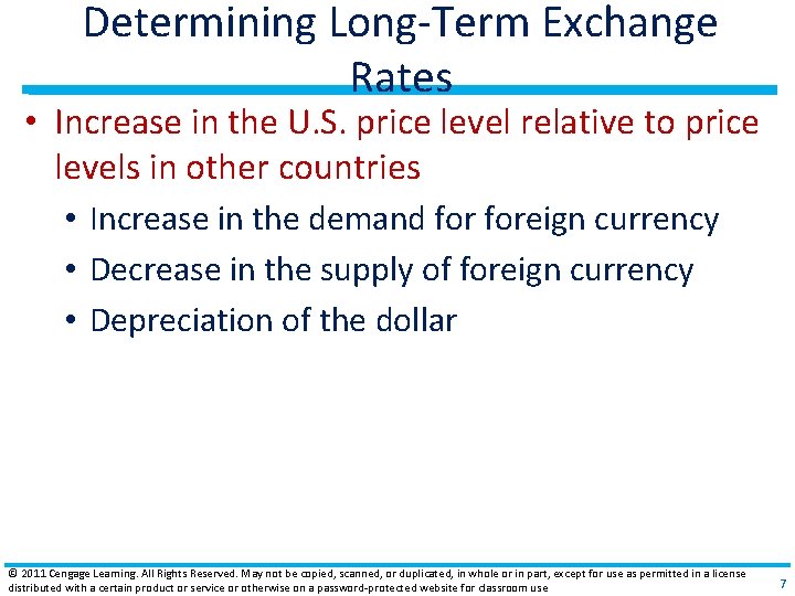 Determining Long‐Term Exchange Rates • Increase in the U. S. price level relative to