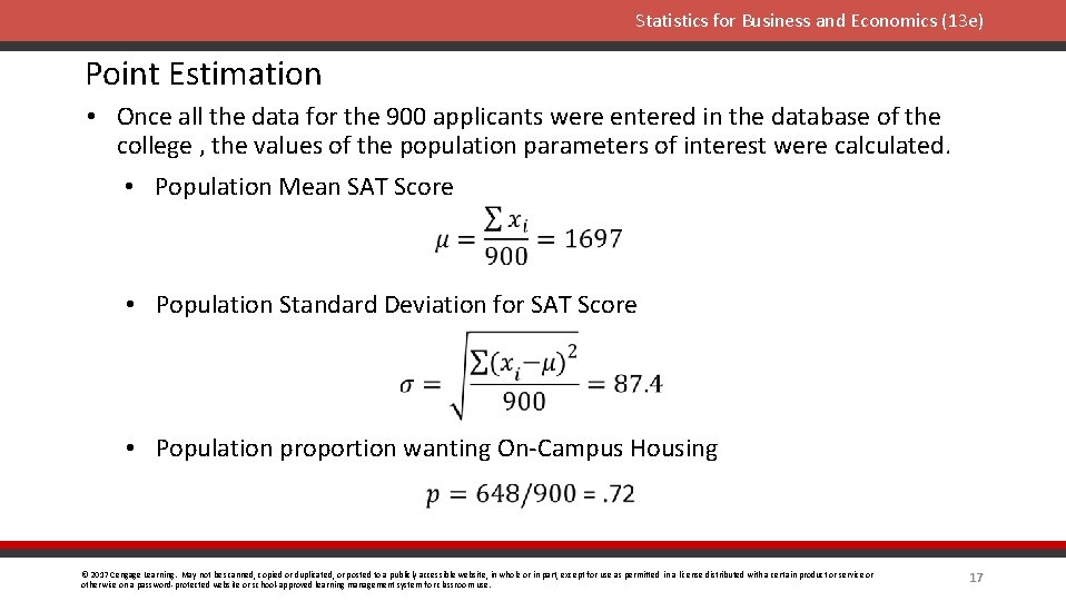 Statistics for Business and Economics (13 e) Point Estimation • Once all the data