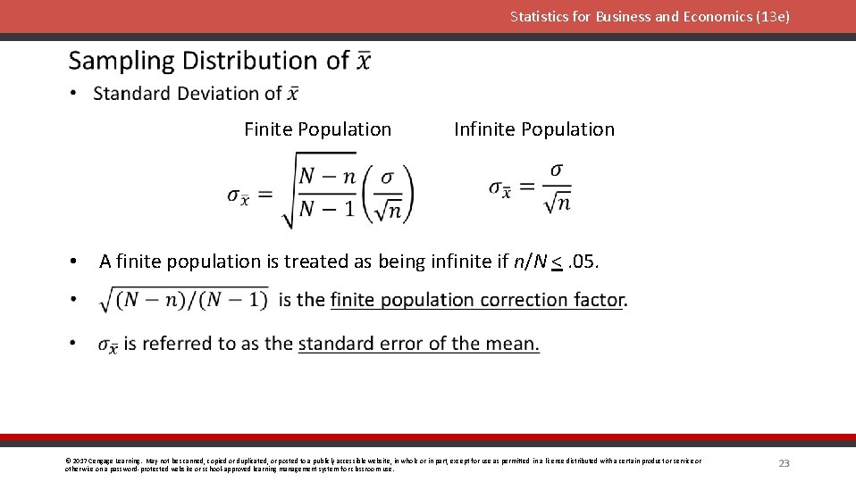 Statistics for Business and Economics (13 e) Finite Population Infinite Population • A finite