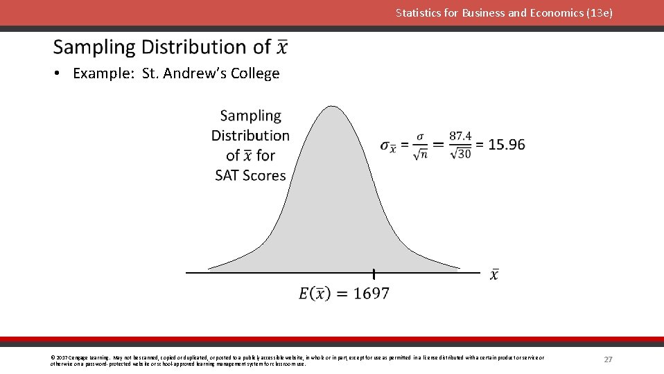 Statistics for Business and Economics (13 e) • Example: St. Andrew’s College © 2017