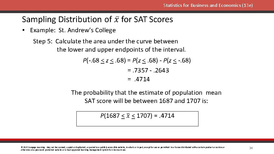 Statistics for Business and Economics (13 e) • Example: St. Andrew’s College Step 5: