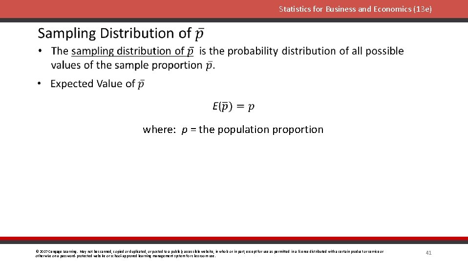 Statistics for Business and Economics (13 e) where: p = the population proportion ©