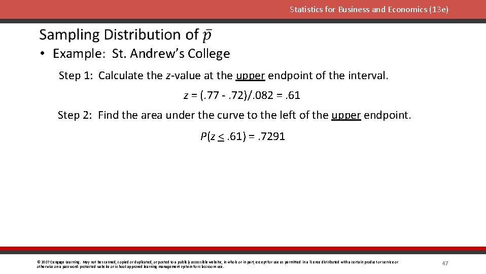 Statistics for Business and Economics (13 e) • Example: St. Andrew’s College Step 1: