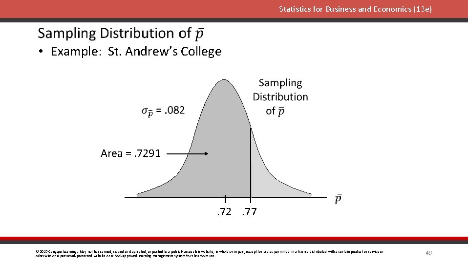 Statistics for Business and Economics (13 e) • Example: St. Andrew’s College Area =.