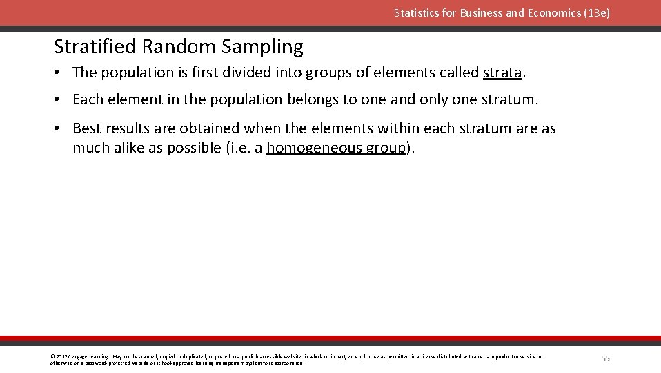 Statistics for Business and Economics (13 e) Stratified Random Sampling • The population is