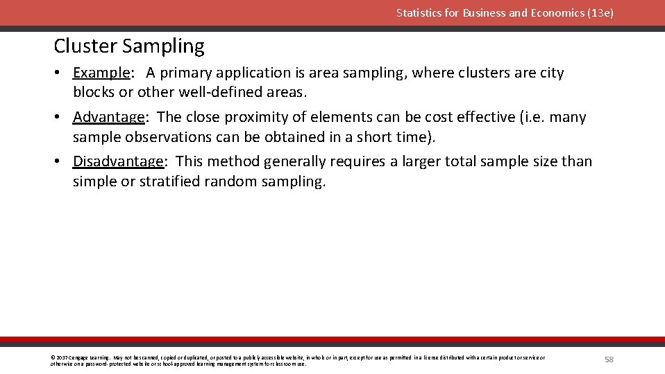 Statistics for Business and Economics (13 e) Cluster Sampling • Example: A primary application