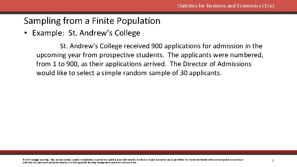 Statistics for Business and Economics (13 e) Sampling from a Finite Population • Example: