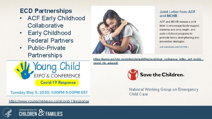ECD Partnerships • ACF Early Childhood Collaborative • Early Childhood Federal Partners • Public-Private