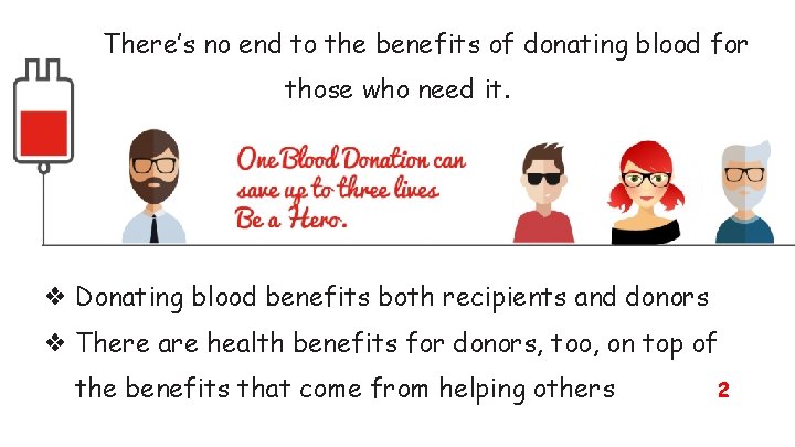 There’s no end to the benefits of donating blood for those who need it.