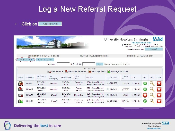Log a New Referral Request • Click on 