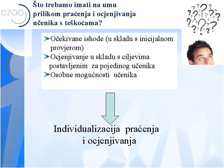 Što trebamo imati na umu prilikom praćenja i ocjenjivanja učenika s teškoćama? Očekivane ishode