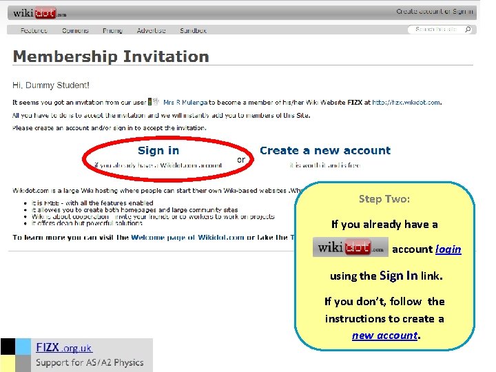 Step Two: If you already have a account login using the Sign In link.