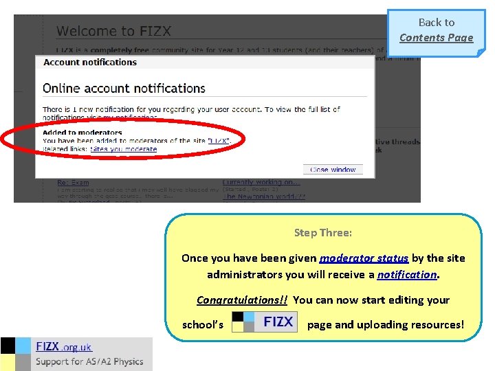Back to Contents Page Step Three: Once you have been given moderator status by