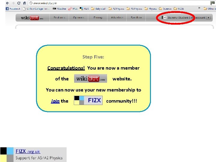 Step Five: Congratulations! You are now a member of the website. You can now