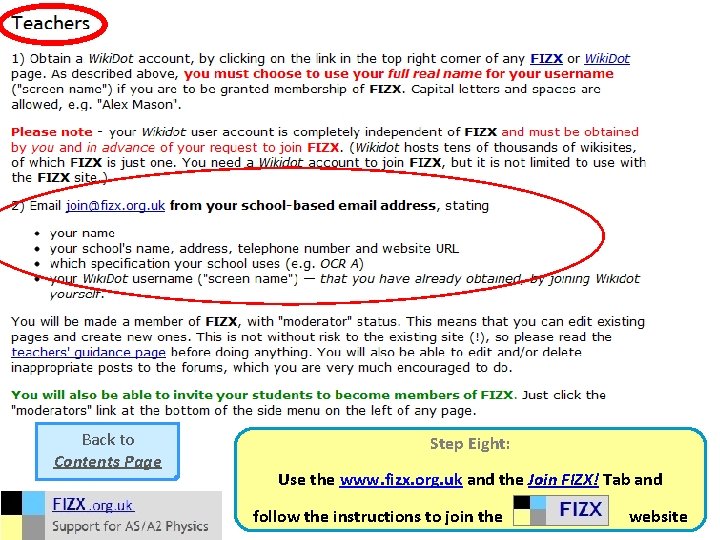 Back to Contents Page Step Eight: Use the www. fizx. org. uk and the