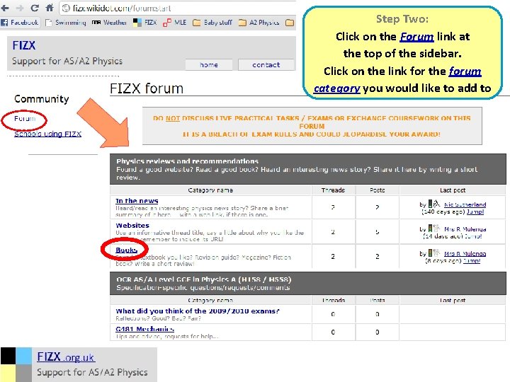 Step Two: Click on the Forum link at the top of the sidebar. Click