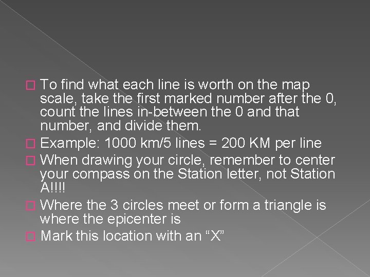 To find what each line is worth on the map scale, take the first