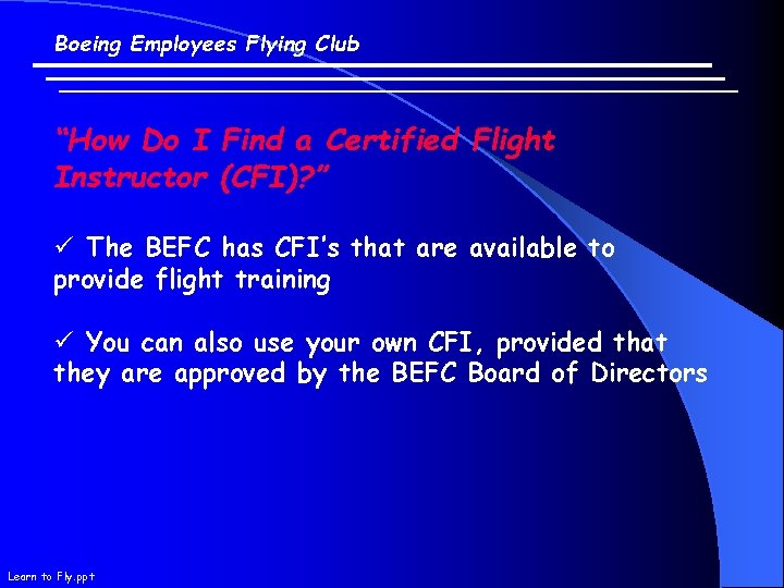 Boeing Employees Flying Club “How Do I Find a Certified Flight Instructor (CFI)? ”