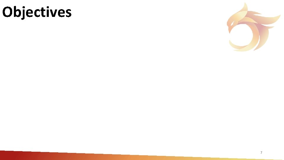 Objectives 7 
