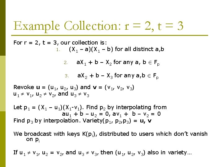 Example Collection: r = 2, t = 3 For r = 2, t =