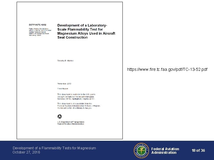 https: //www. fire. tc. faa. gov/pdf/TC-13 -52. pdf Development of a Flammability Tests for