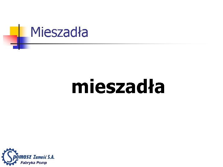 Mieszadła mieszadła 