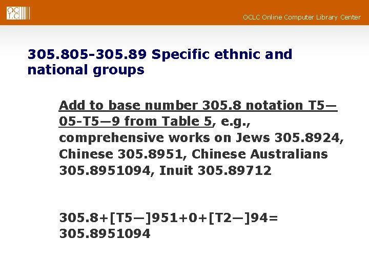 OCLC Online Computer Library Center 305. 805 -305. 89 Specific ethnic and national groups