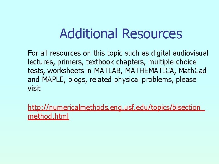 Additional Resources For all resources on this topic such as digital audiovisual lectures, primers,