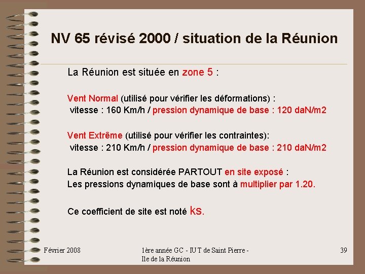 NV 65 révisé 2000 / situation de la Réunion La Réunion est située en NV 65 révisé 2000 / situation de la Réunion La Réunion est située en